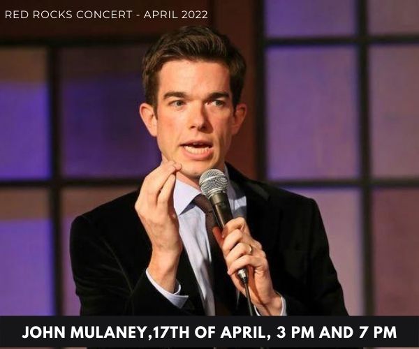 John Mulaney - red rocks concert 2022