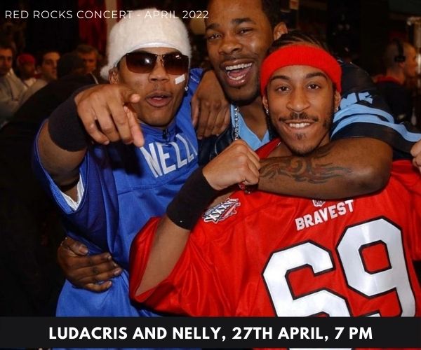 Ludacris and Nelly - red rocks concert 2022