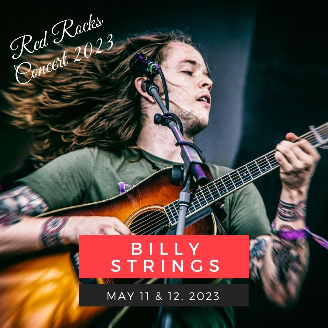 May 11-12: Billy Strings red rocks performance
