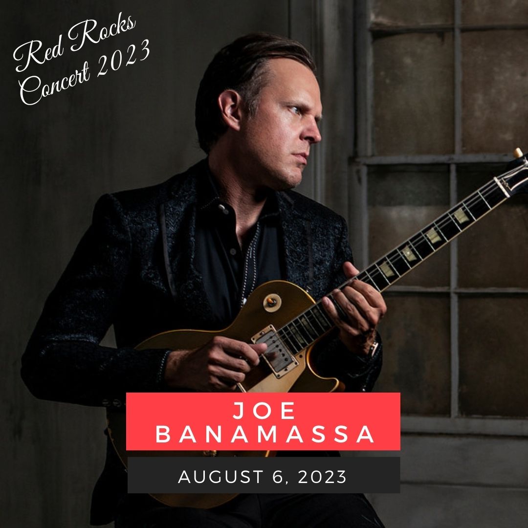 August 6: Joe Bonamassa red rocks performance