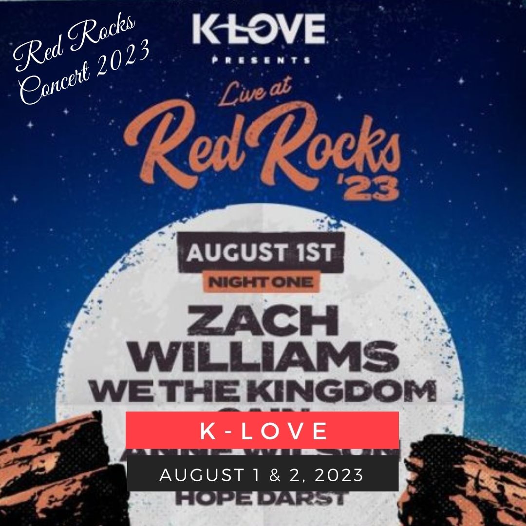 August 1-2: K-Love red rocks performance