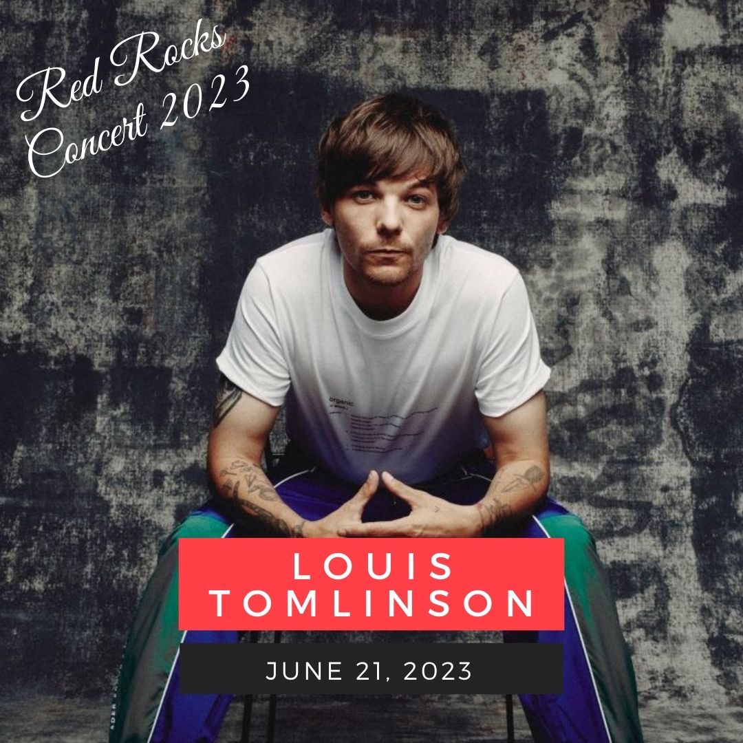 June 21: Louis Tomlinson red rocks performance