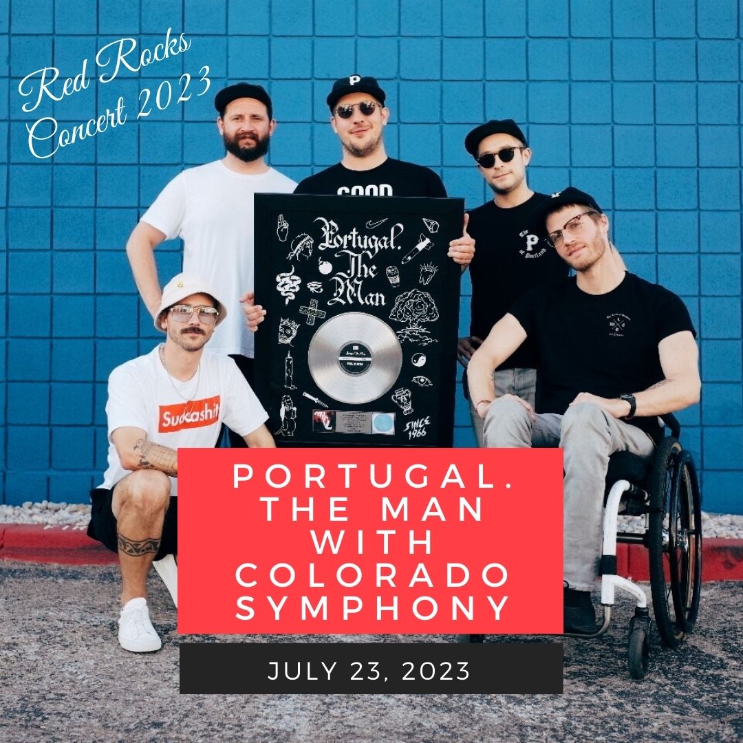 July 23: Portugal. The Man With The Colorado Symphony red rocks performance