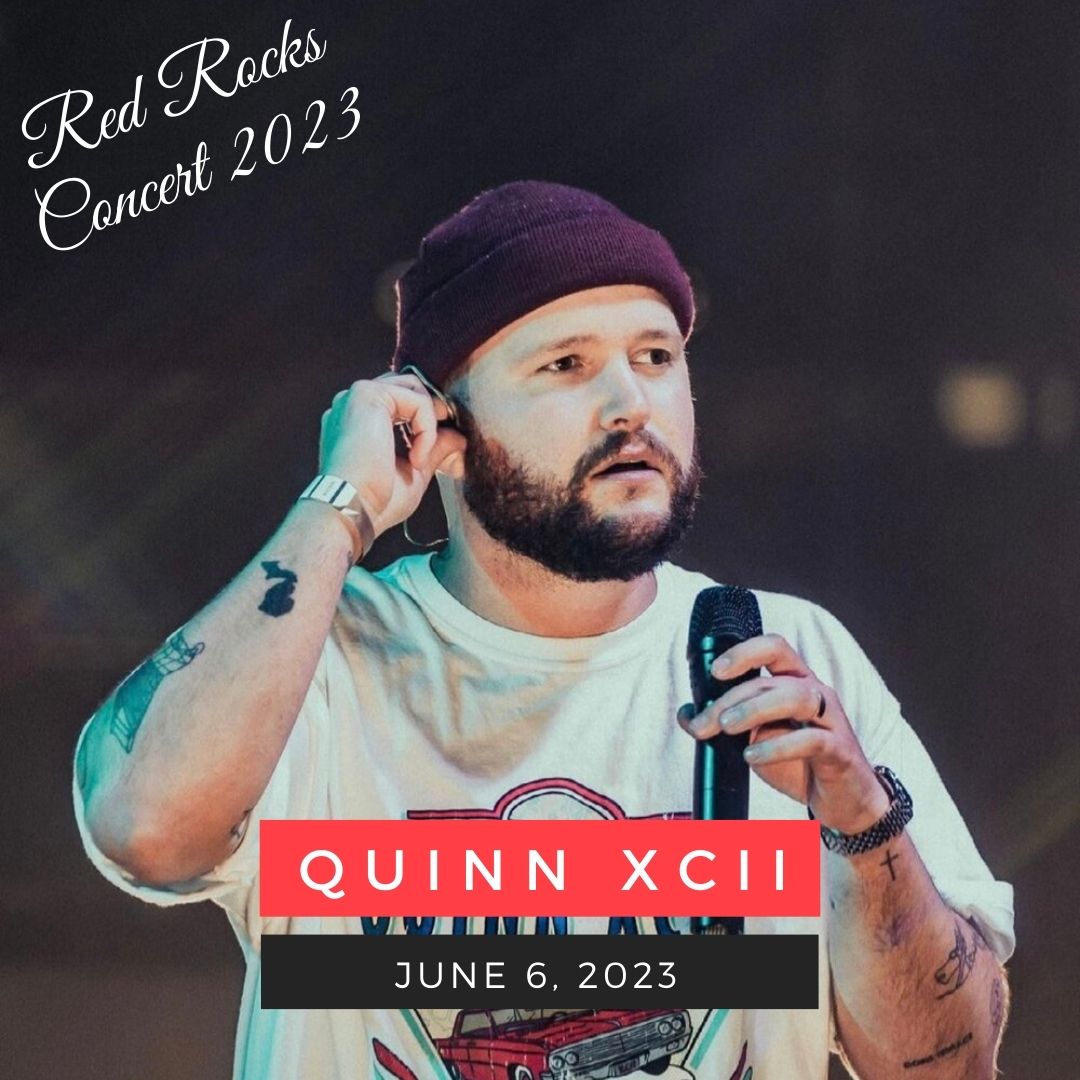 June 6: Quinn XCII red rocks performance