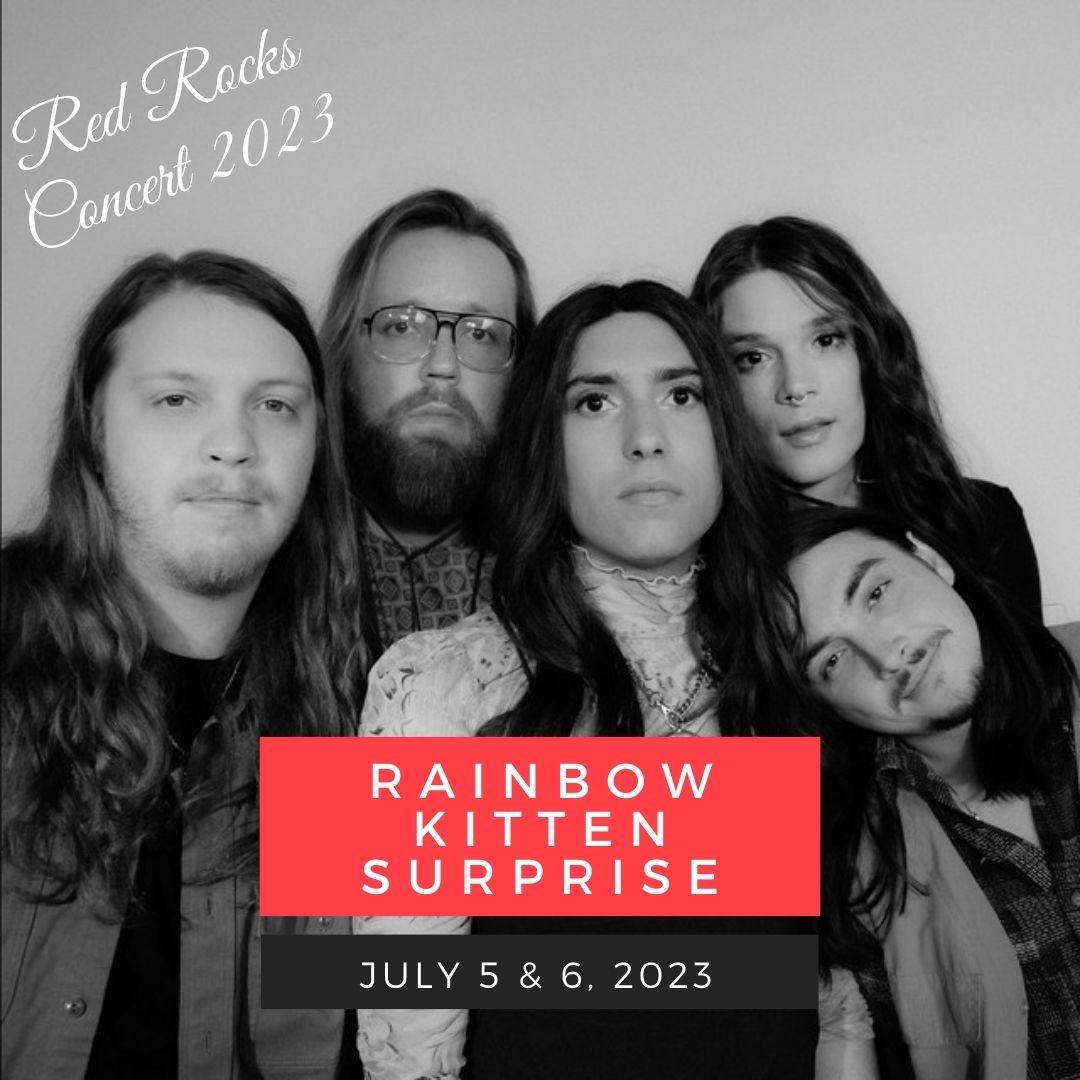 July 5-6: Rainbow Kitten Surprise red rocks performance