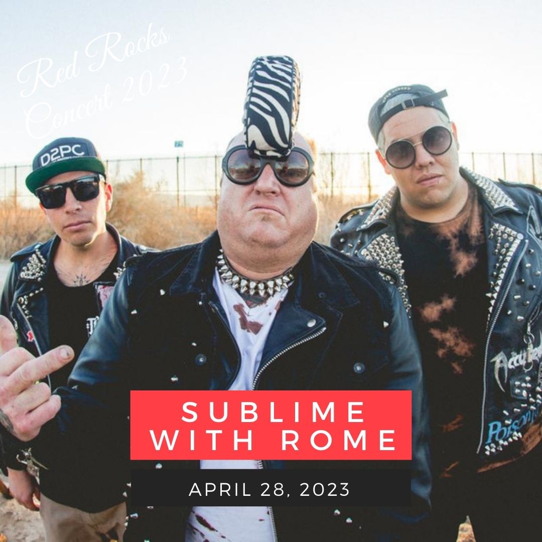 Sublime with Rome red rocks performance on 28th April, 2023