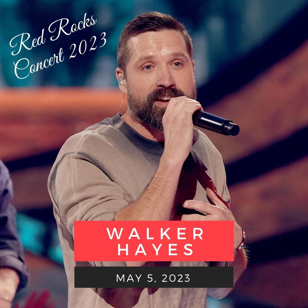 May 5: Walker Hayes red rocks performance
